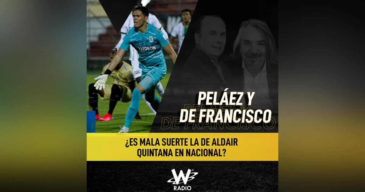 ¿Es mala suerte la de Aldair Quintana en Nacional?