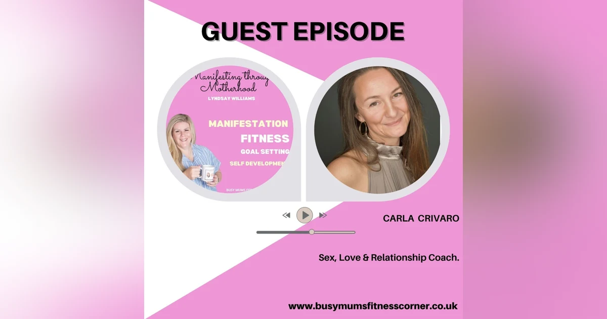 Return Guest Carla Crivaro from The Sexual Sanctuary- discussing boundaries around sex. Sex after trauma, identifying Narcissistic partner choice
