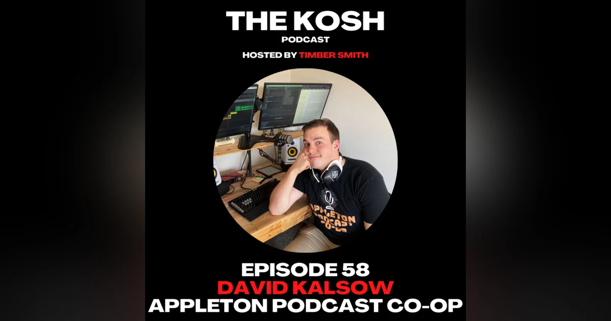 Episode 58: David Kalsow - Appleton Podcast Co-op