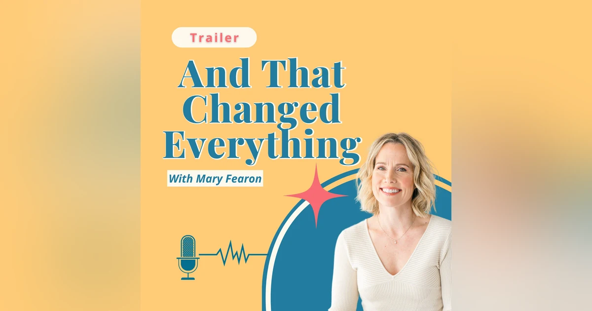 Trailer - And That Changed Everything