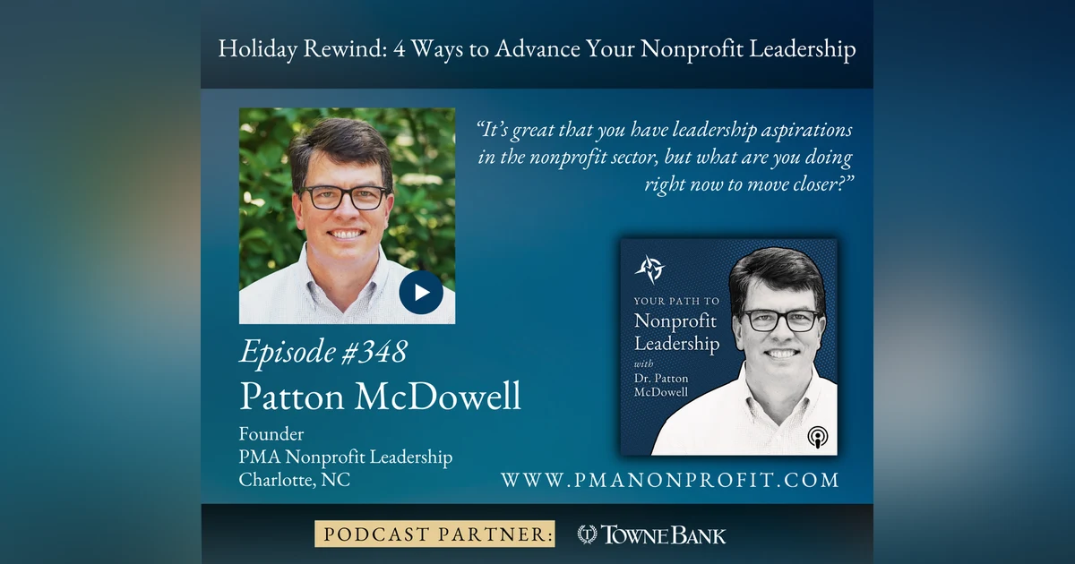 348: Holiday Rewind: 4 Ways to Advance Your Nonprofit Leadership