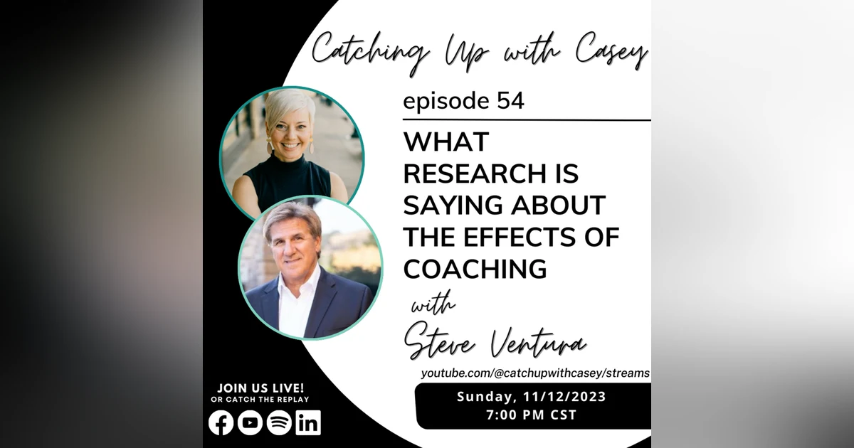 What the Research Says about Coaching with Steve Ventura