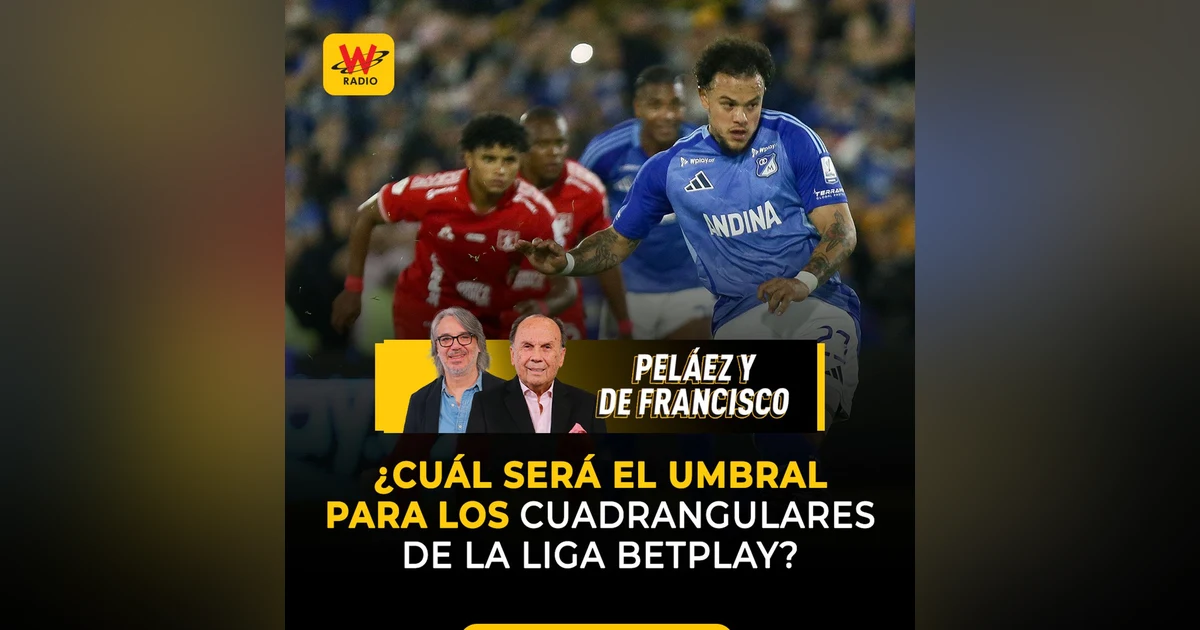 ¿Cuál será el umbral para los cuadrangulares de la Liga BetPlay?