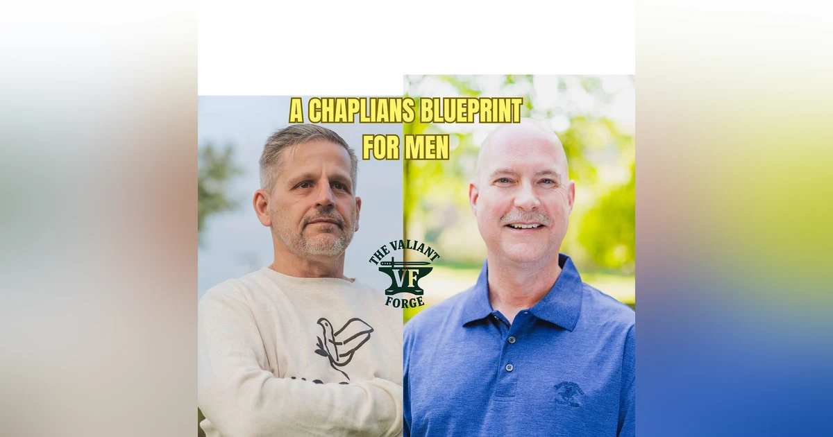A Navy Chaplain’s Blueprint for Strong Men
