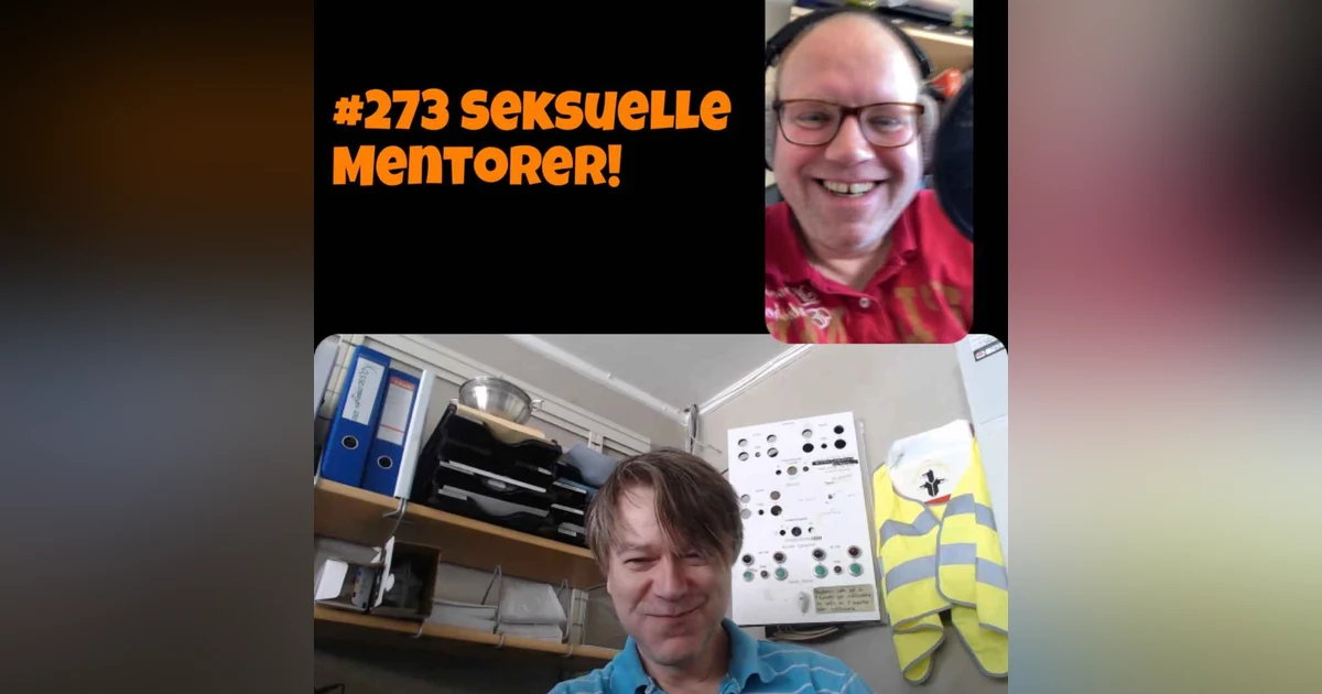 #273 Seksuelle mentorer!