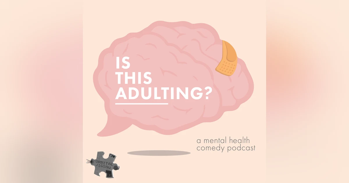 Three Powerful Words: You're Not Alone - an interview with Chris and Steven from Is This Adulting?