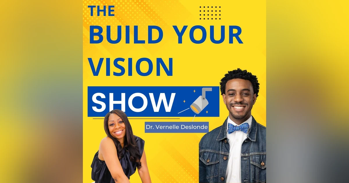 #106 Build Your Pain Into Purpose with Dr. Vernelle Deslonde