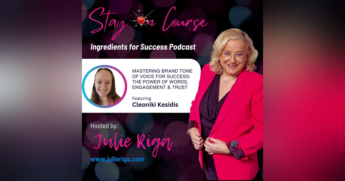 Mastering Brand Tone of Voice for Success: The Power of Words, Engagement & Trust with Cleoniki Kesidis