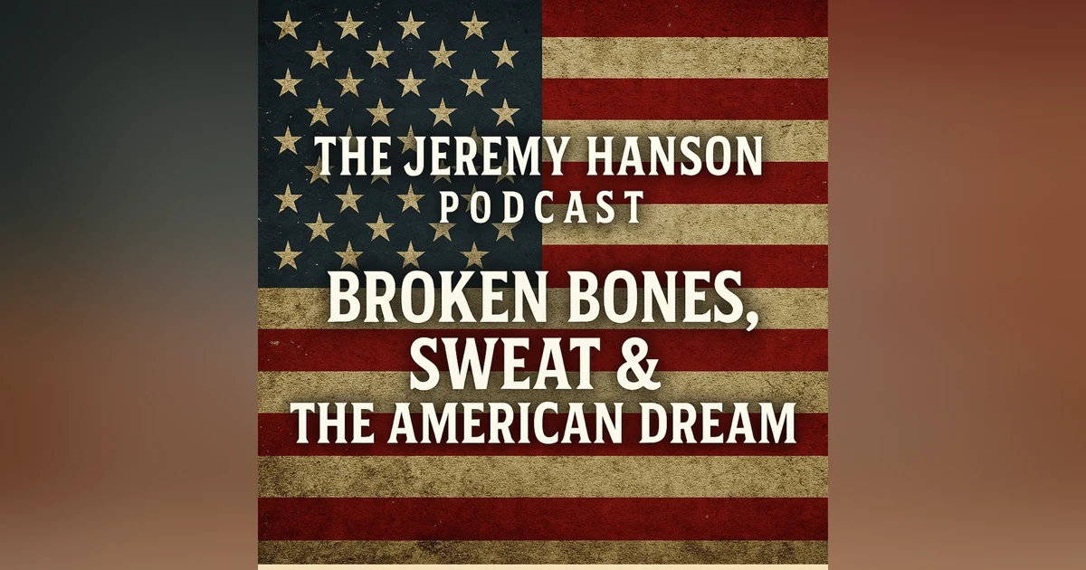 Broken Bones, Sweat & the American Dream: A Poem for the Working Class