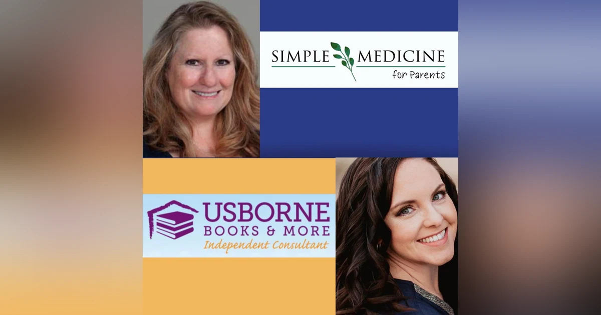 Episode 17. A Fever is Your Child’s Friend, Usborne Books & More!