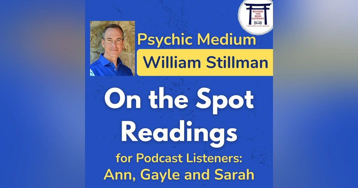 On-the-Spot Readings for Listeners with William Stillman