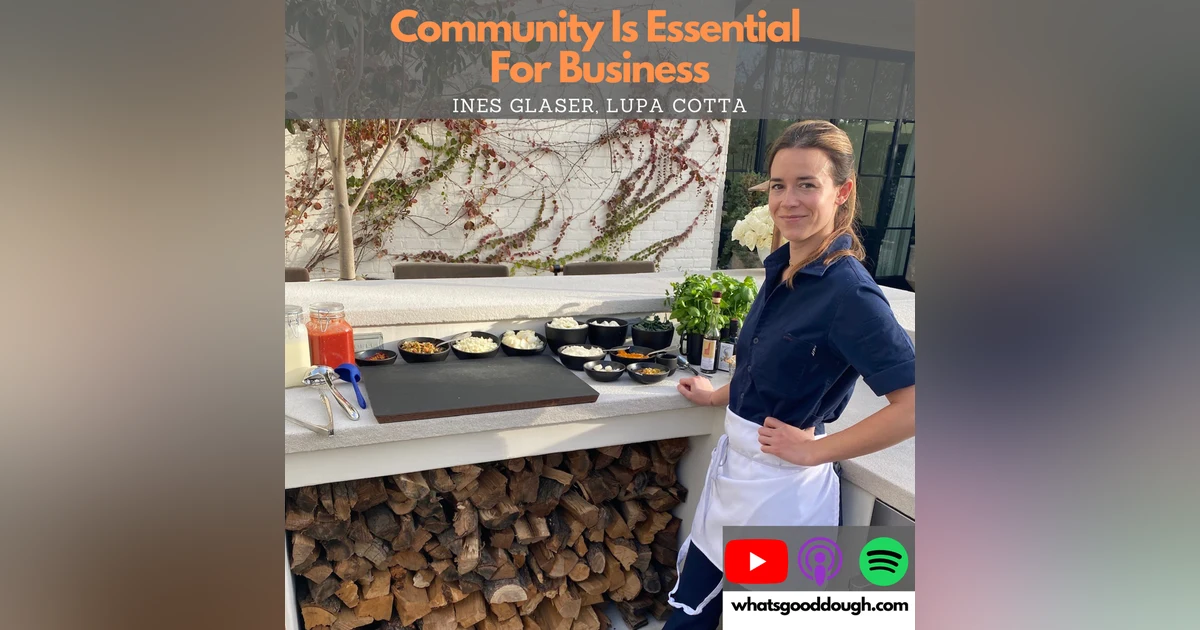 Ines Glaser @Lupa Cotta Community Is Essential For Business