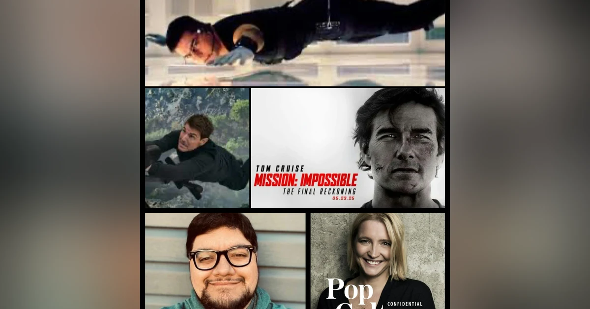 460: Countdown to Cannes — Mission: Impossible, The Franchise, and The Final Reckoning (with Ryan McQuade, AwardsWatch)