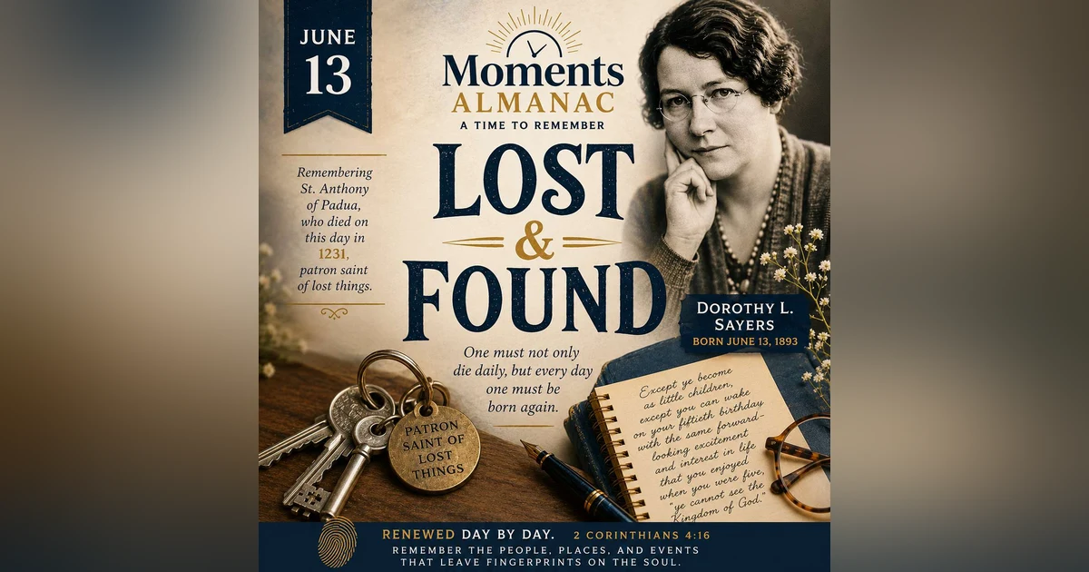 June 13, 2026 | Moments Almanac | Found
