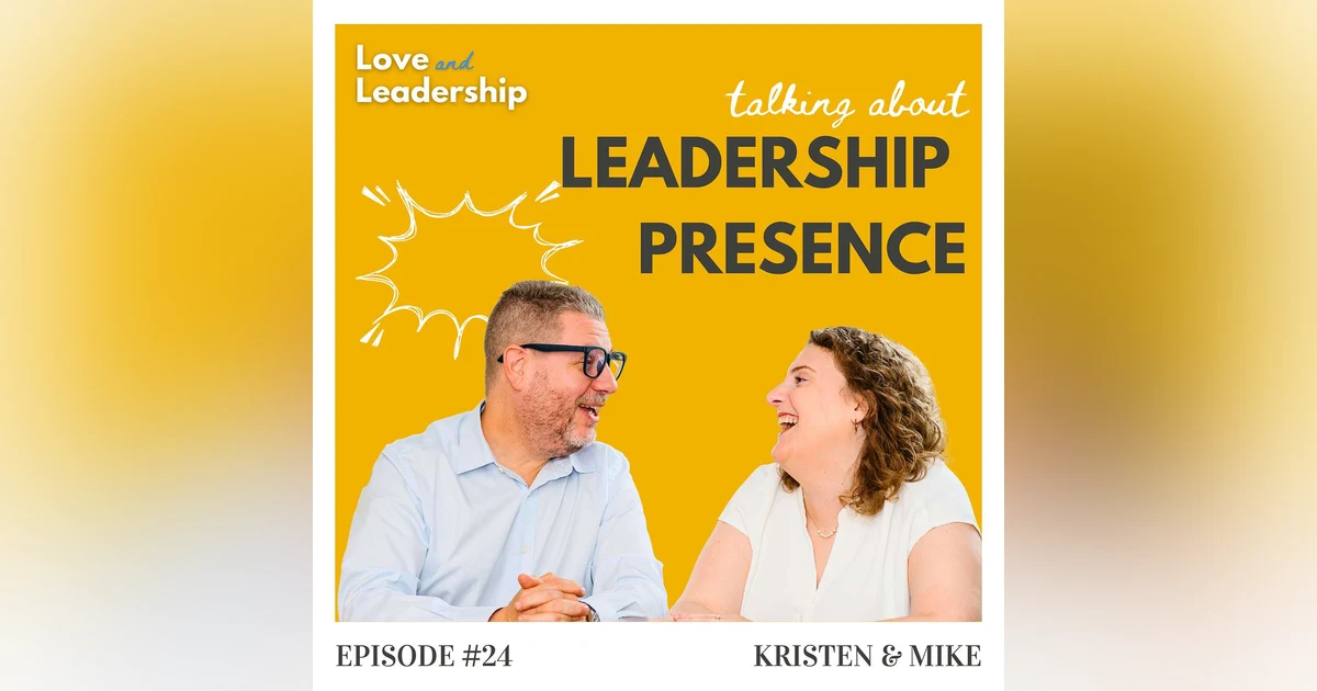 ENCORE: The New Playbook for Leadership Presence