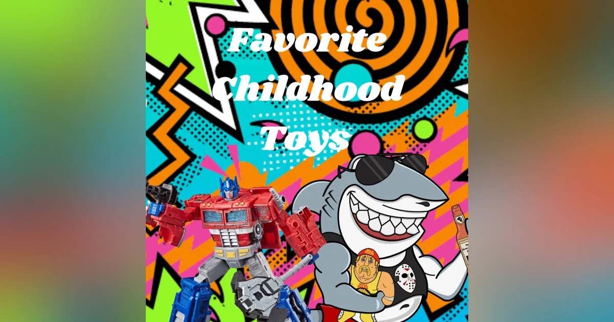 Favorite Childhood Toys