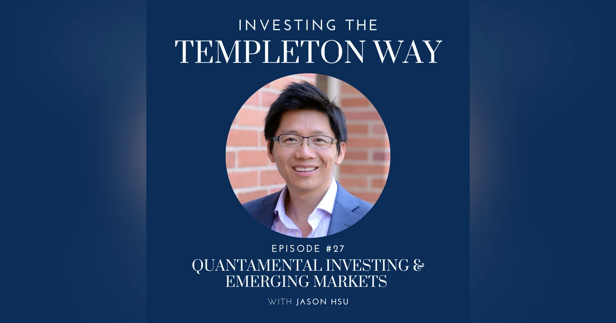 Quantamental Investing & Emerging Markets with Jason Hsu