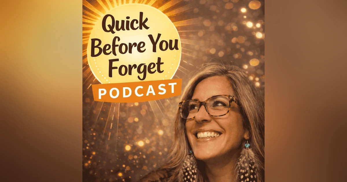 Introduction--Quick Before You Forget