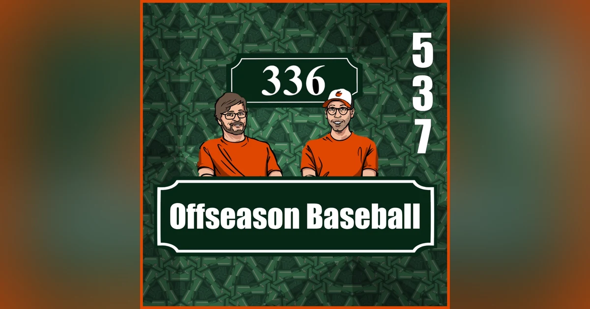 Pod 537 : Offseason Baseball
