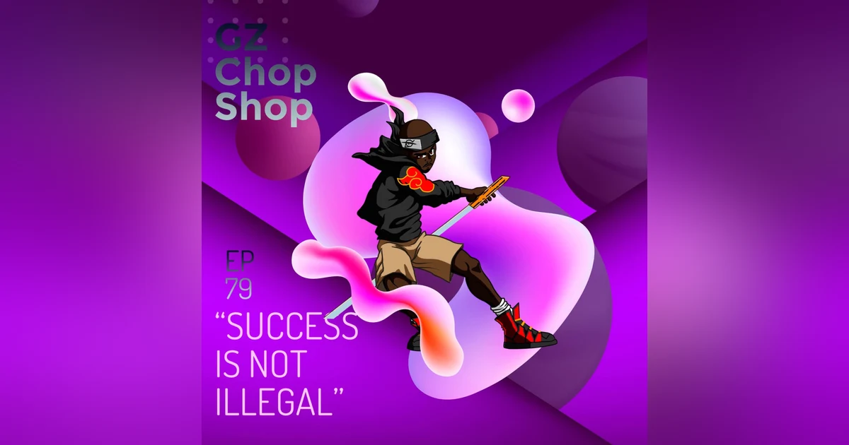 "Success is not illegal"