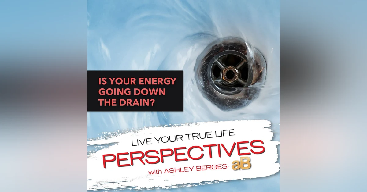 Are you Spending your Energy in the Right Direction? [Ep.731]