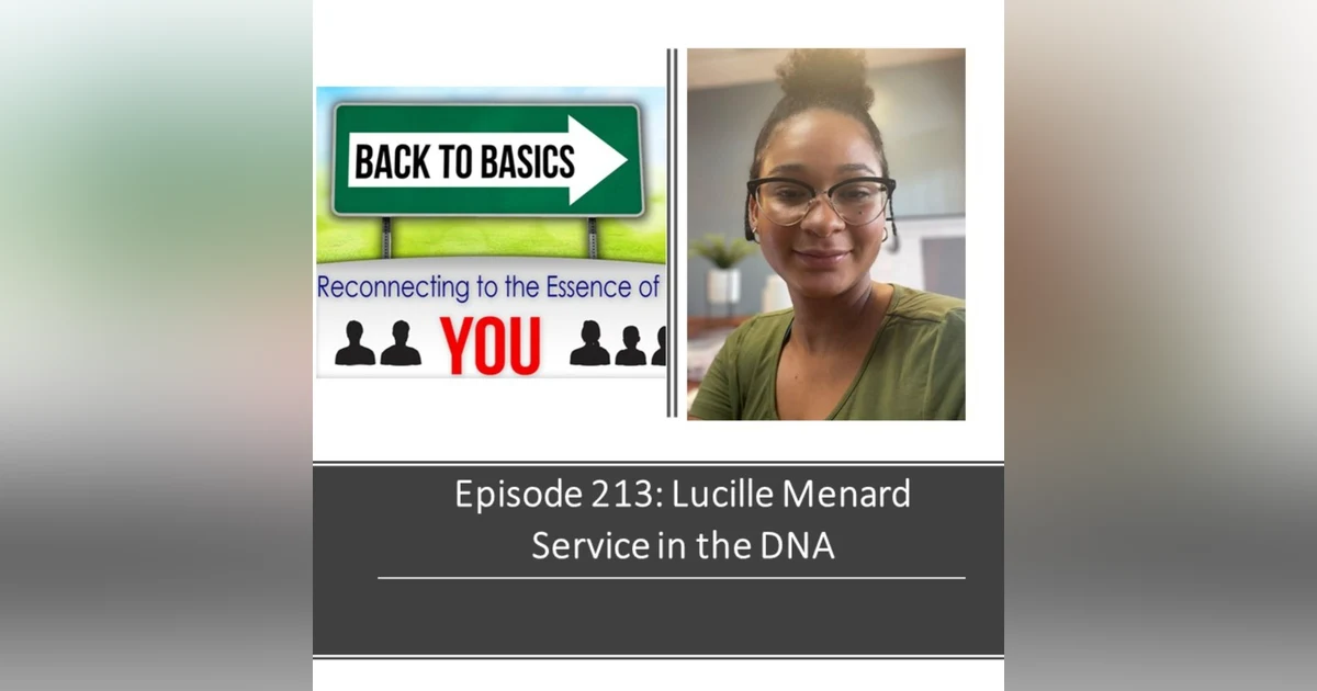 E213: Lucille Menard - Service in the DNA