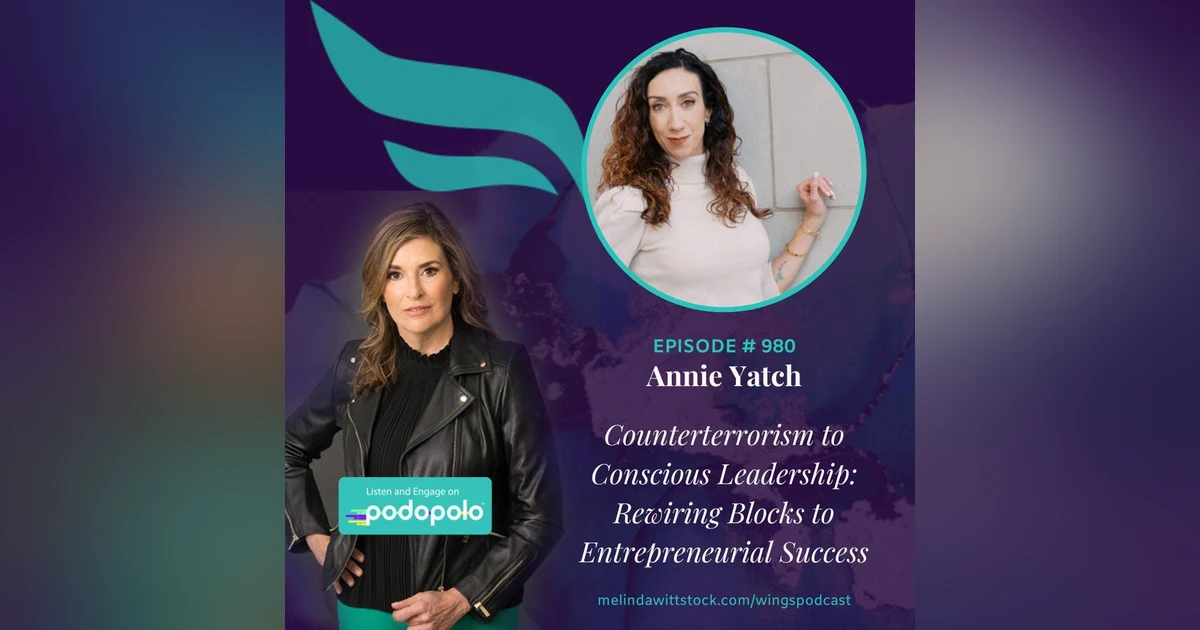 Overcome Roadblocks: Executive Coach Annie Yatch on Transforming Trauma into Entrepreneurial Success