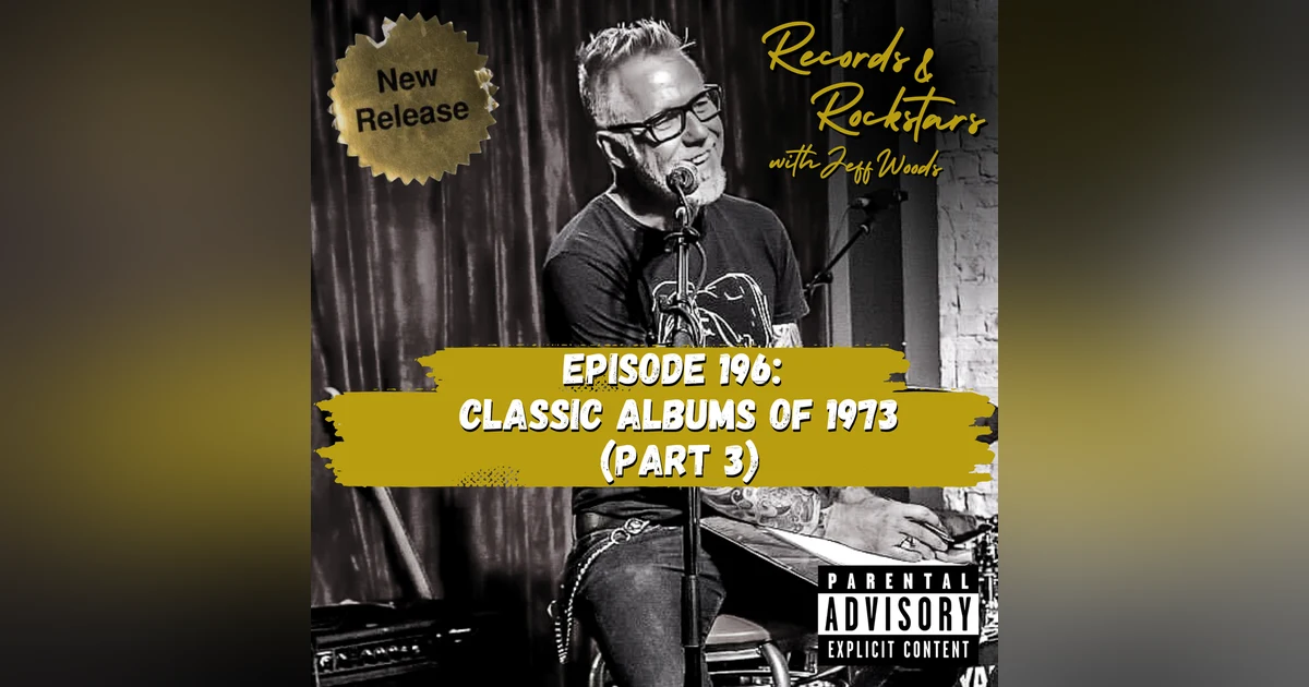 196: Classic Albums of 1973 Part 3