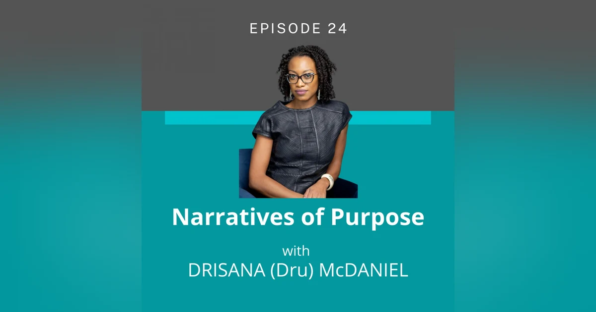 On Transformative Teaching for Social Change - A Conversation with Drisana (Dru) McDaniel