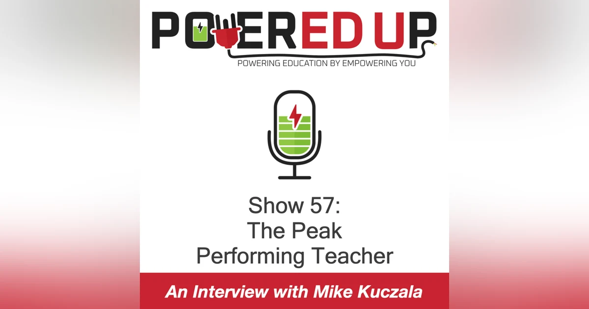 Show 57: The Peak Performing Teacher