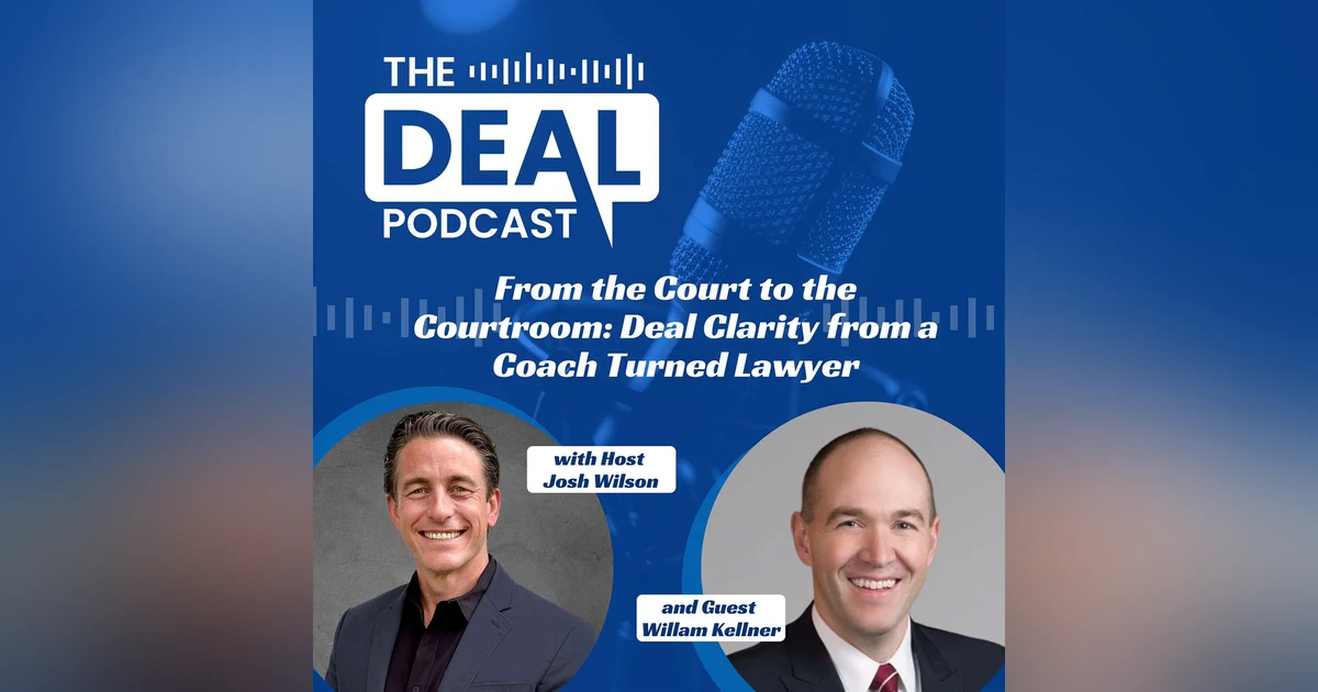 From the Court to the Courtroom: Deal Clarity from a Coach Turned Lawyer