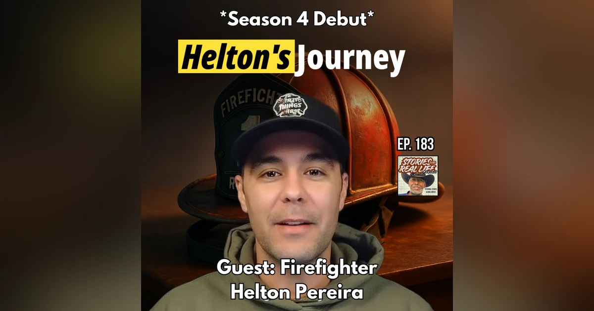Ep. 183 - Helton Pereira: Fire, Faith, Family, and the Fight for Purpose