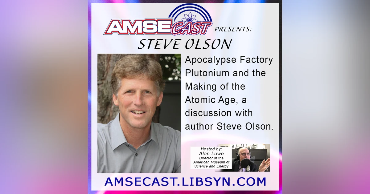 AMSEcast with guest Steve Olson