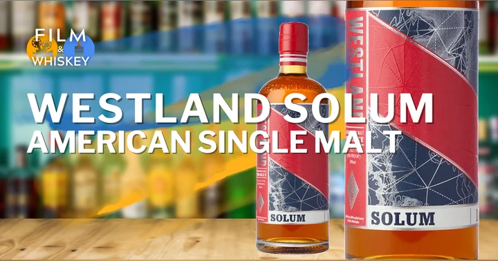 image for Whiskey Review: Westland Solum American Single Malt