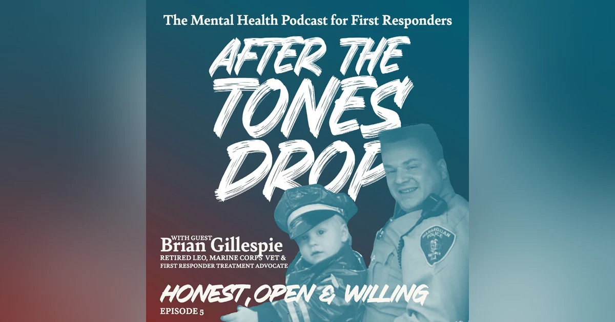 Honest, Open & Willing: With Brian Gillespie