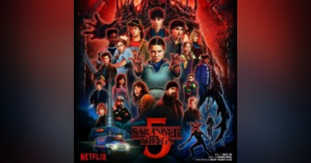 Stranger Things (Season 5 Volume 1) - Fandom Hybrid Podcast #390