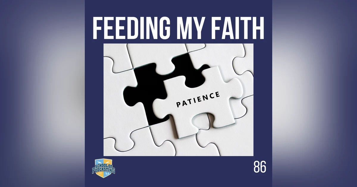 The Quest for Patience in a Fast-Paced World
