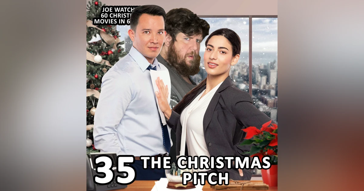 35 / The Christmas Pitch