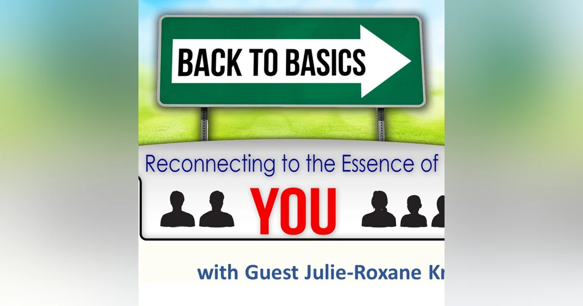 Episode 11: Julie-Roxane Krikorian- Finding happiness by re-starting from scratch