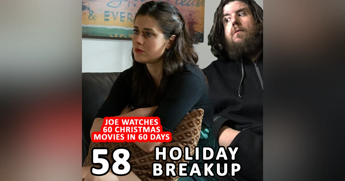 58 / Holiday Breakup