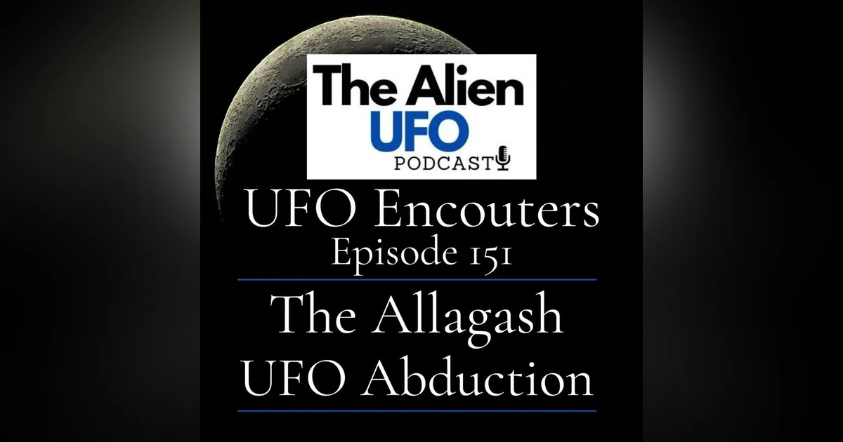 The Allagash UFO Abduction