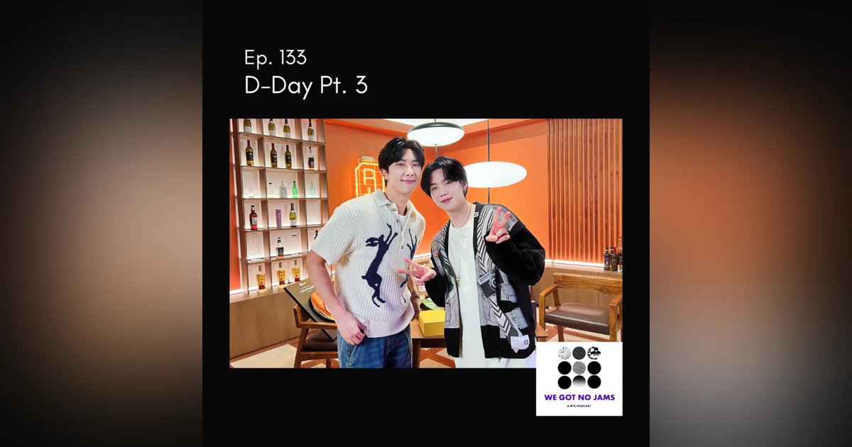133. D-Day Pt.3