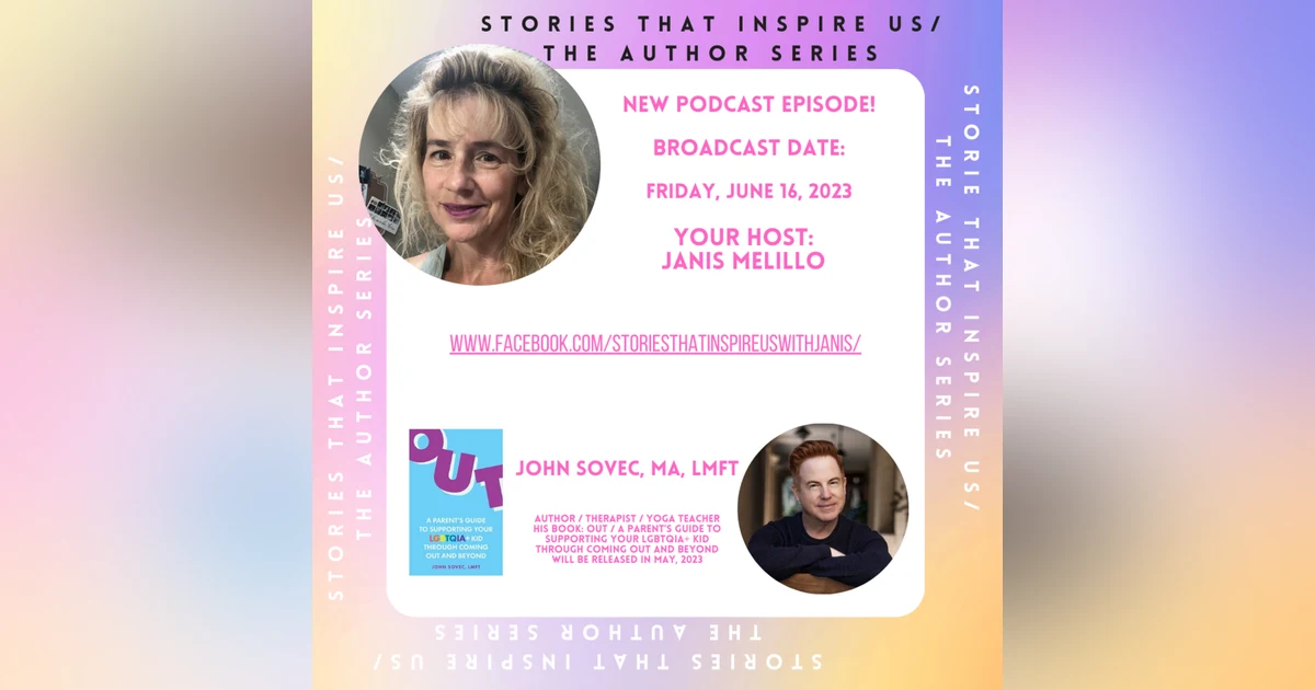 Stories That Inspire Us / The Author Series with John Sovec - 06.16.23