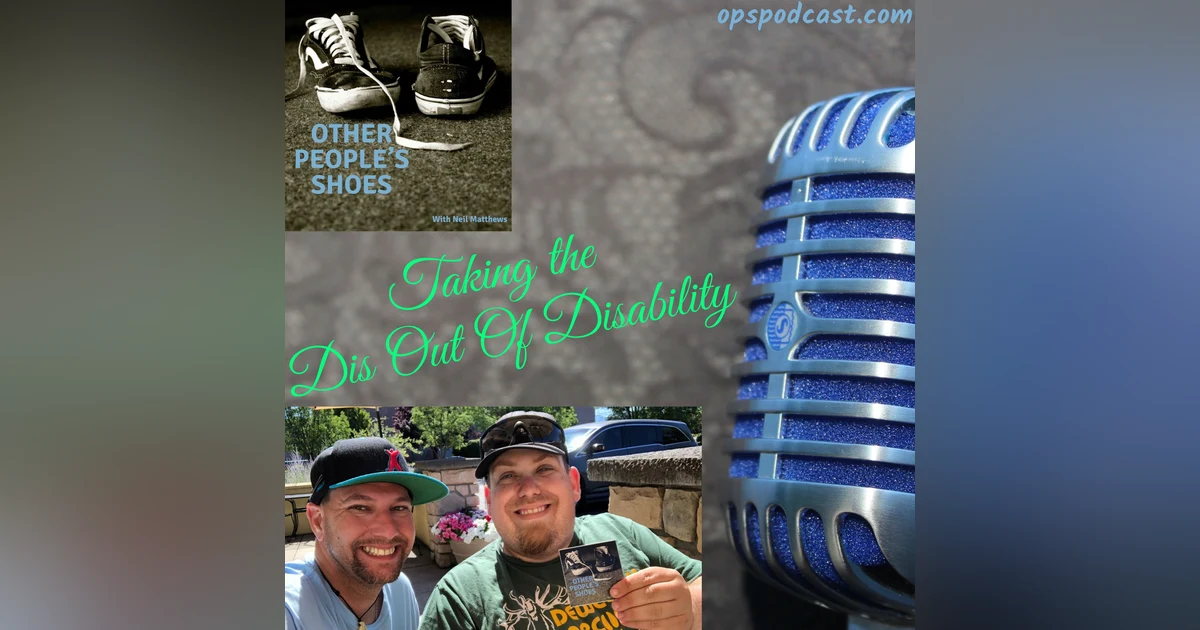 Taking the DIS out of Disability