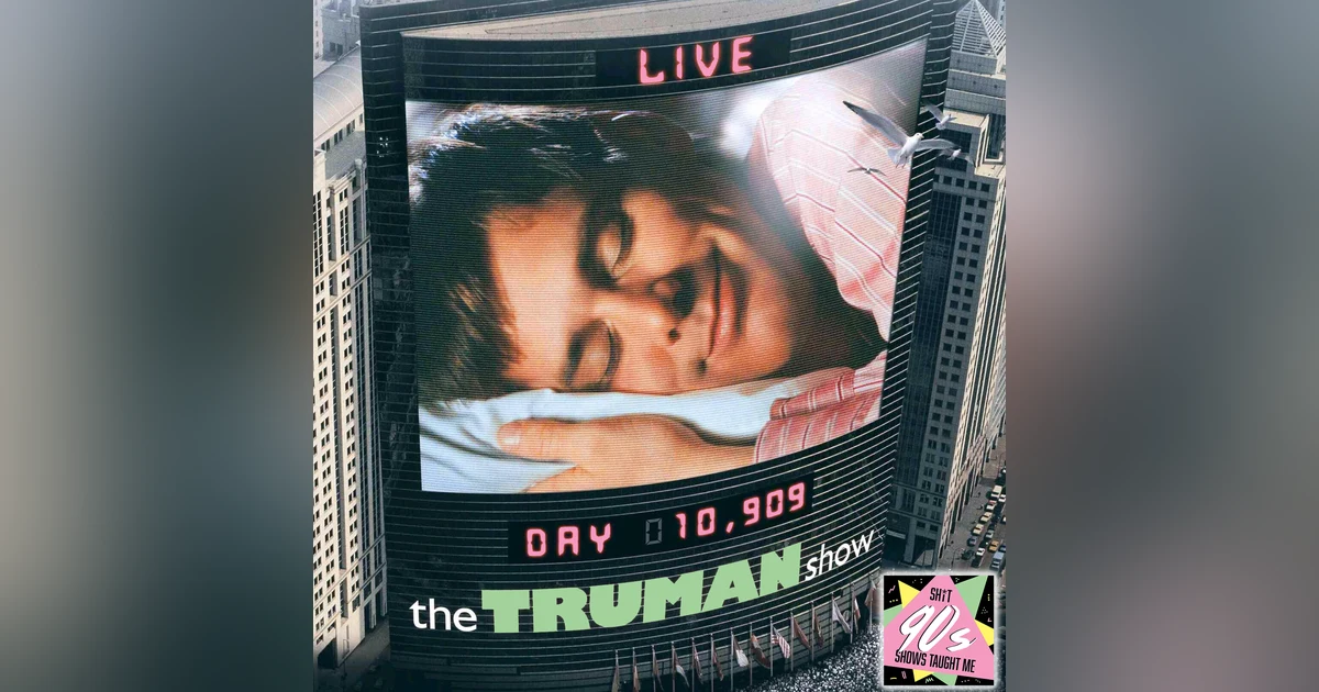 BONUS: The Truman Show