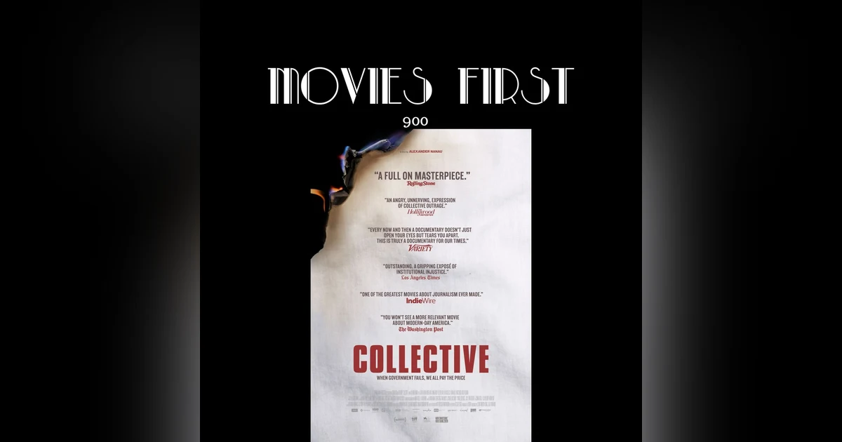 Collective (Documentary, Drama) (the @MoviesFirst review)