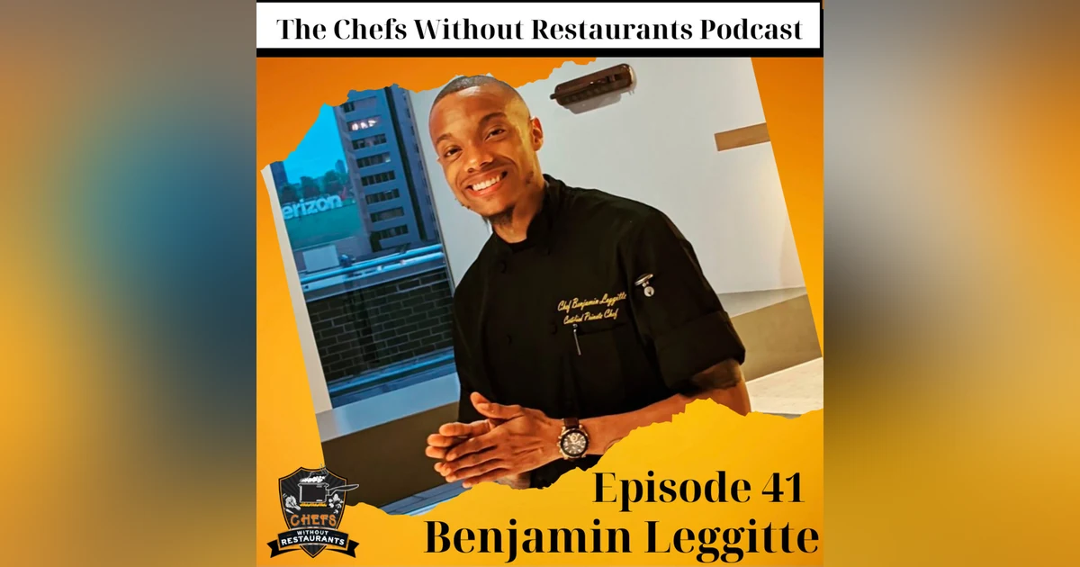 From The Olive Garden to Hell's Kitchen - Chef Benjamin on Starting a Food Business During the Covid-19 Pandemic