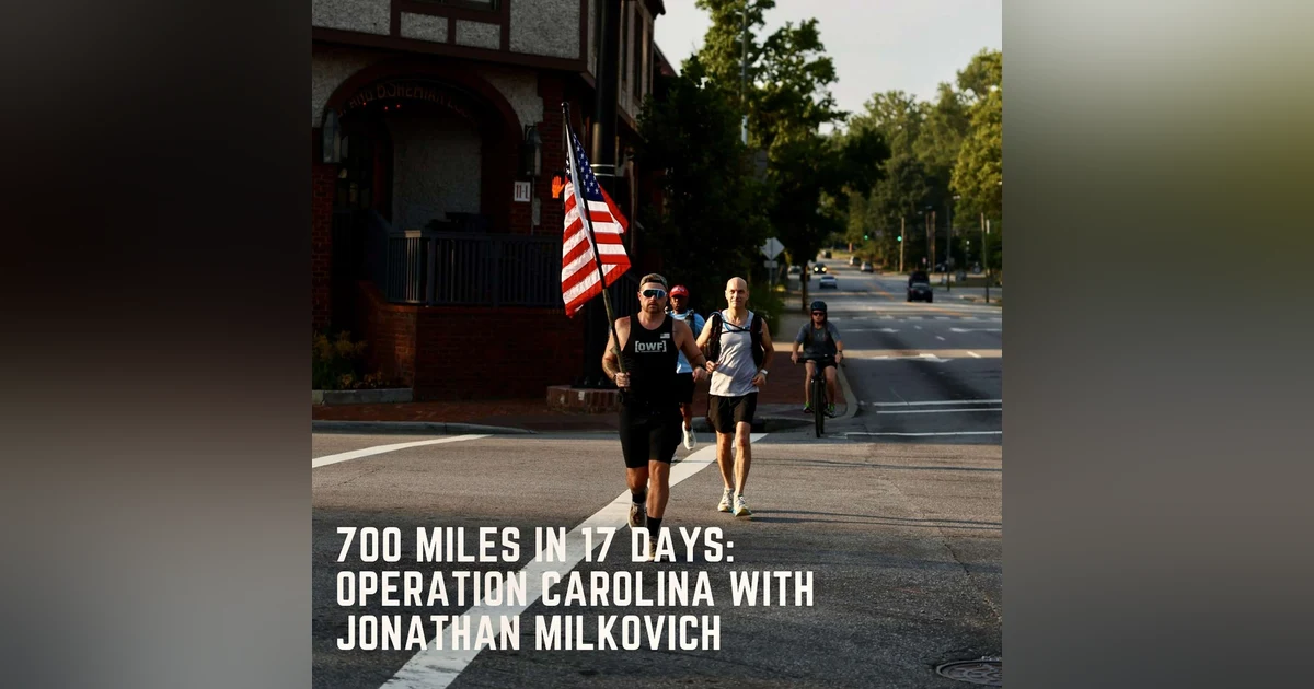 700 Miles in 17 Days: Operation Carolina with Jonathan Milkovich