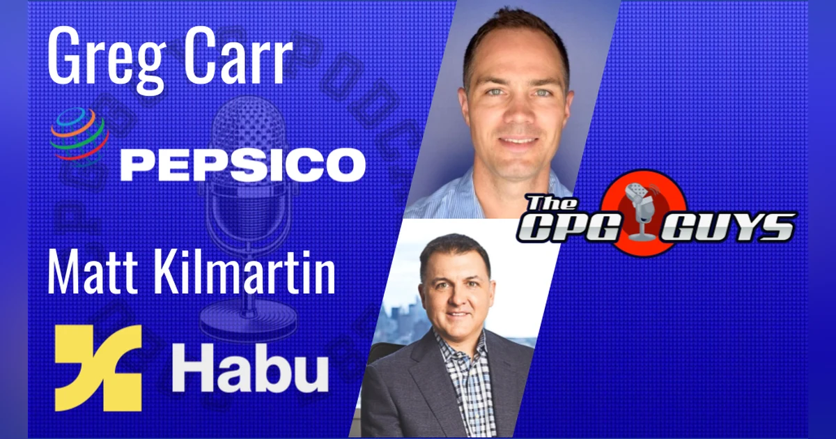 Disparate Data Integration in a Privacy-Focused World with PepsiCo's Greg Carr and Habu's Matt Kilmartin