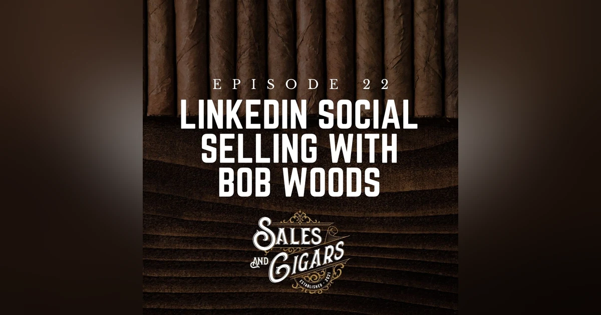 LinkedIn Social Selling with Bob Woods